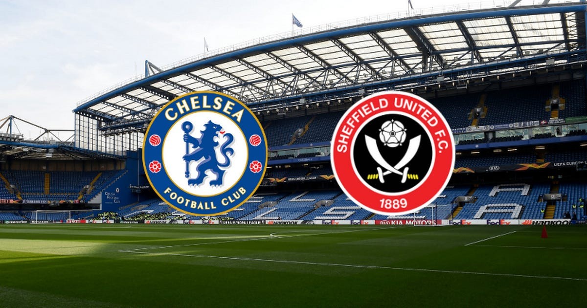 Nhận định Chelsea - Sheffield United: Chelsea quyết tâm nghiền nát đội chót bảng