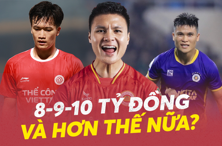 Bom tấn chuyển nhượng V.League: 8,9,10 tỷ đồng và còn hơn thế nữa?