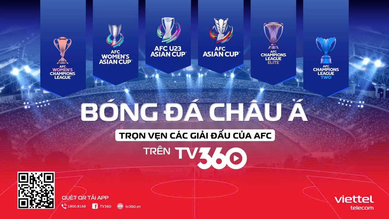 TV360 đồng hành trọn vẹn các giải đấu châu Á có đội tuyển Việt Nam